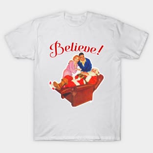 Believe! T-Shirt